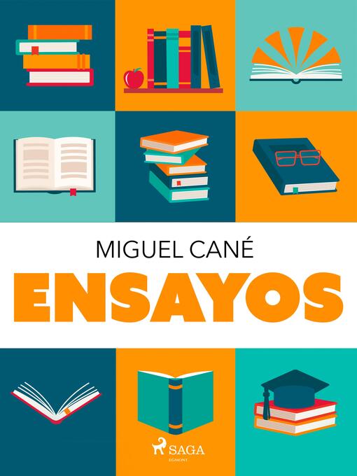Title details for Ensayos by Miguel Cané - Available